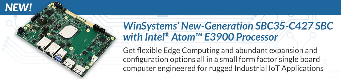 WINSYSTEMS' SBC35-C427 Industrial SBC