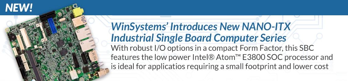 WINSYSTEMS NANO-ITX Industrial SBC