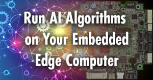 Abstract image of AI and an Embedded Edge Computer